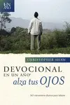 Devocional en un Año -- Alza Tus Ojos