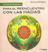 Para el Reencuentro con las Hadas