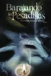 Barajando las Pesadillas