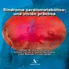 Síndrome Cardiometabólico: una Visión Práctica