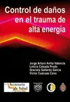 Control de Daños en el Trauma de Alta Energía