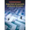 Seguridad del Paciente Al Alcance de Todos