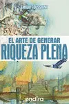 Arte de Generar Riqueza Plena