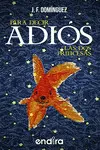 Para Decir Adios: las Dos Princesas