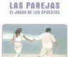 Parejas, el Juego de los Opuestos