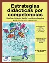 Estrategias Didácticas por Competencias. Diseños Eficientes de Intervención Peda