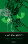 Y no Son Gatos