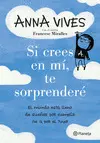 Si Crees en Mí, te Sorprenderé
