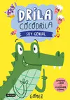 Drila Cocodrila 2. Soy Genial. Aprendo a Leer