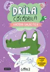 Drila Cocodrila 4. Viajera Galáctica. Aprendo a Leer
