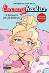 Encanthadas 2 - la Balanza de los Deseos