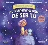 El Superpoder de Ser tú