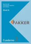 Cuadernos Akker - Nivel a - Cuad. 2 - Ejercicios de Estimulación Cognitiva para
