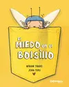 El Miedo en el Bolsillo