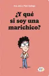 Y que si Soy una Marichico