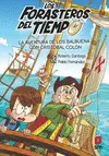 La Aventura de los Balbuena con Cristobal Colon