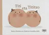 Titi Eta Tititxo