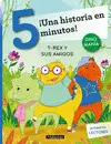 ¡Una Historia en 5 Minutos! T-Rex y Sus Amigos