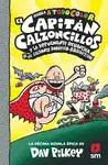 El Capitán Calzoncillos y la Repugnante Revancha de los Calzones
