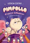 Pimpollo 1: el Perro Influencer