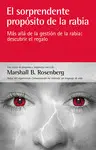 El Sorprendente Propósito de la Rabia