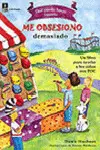 ¿Qué Puedo Hacer Cuando me Obsesiono Demasiado?