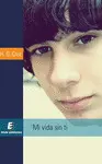 Mi Vida sin Ti
