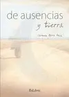 De Ausencias y Tierra