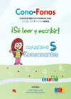 Cono-Fonos 3. ¡Se Leer y Escribir! Cuaderno 5