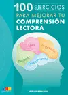 100 Ejercicios para Mejorar tu Comprensión Lectora