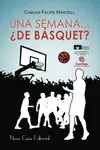 Una Semana... ¿De Básquet?