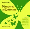 Mariposas en Diciembre