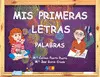 Mis Primeras Letras - Palabras Lectoescritura Educación Infantil - Editorial