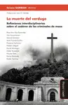 La Muerte del Verdugo. Reflexiones Interdisciplinarias Sobre el Cadáver de los