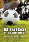 Fútbol y ´La Opinática´