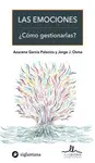 Emociones Como Gestionarlas,Las