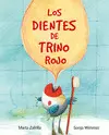 Los Dientes de Trino Rojo