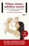Niños Sanos, Adultos Sanos