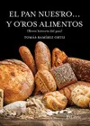 Pan nuestro... Y Otros Alimentos