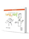 Las Aventuras de Lola y Pepe. Leer Es Fácil