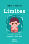 Limites - Como Educar con Limites Conscientes y Cr