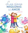 Las Cinco Máquinas del Amor