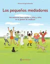 Los Pequeños Mediadores