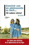 Convivir con un Adolescente Es Fácil