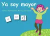 Pictogramas: Ya Soy Mayor