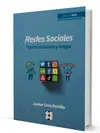 Redes Sociales. Riesgos Reales para la Infancia
