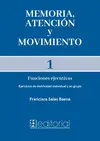 Memoria, Atención y Movimiento 1