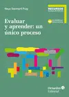 Evaluar y Aprender: un ?Nico Proceso