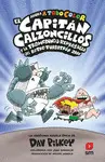 El Capitán Calzoncillos y la Tremebunda Represalia del Retre-Turb