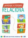 ¡Aprende a Pensar! - Relaciona